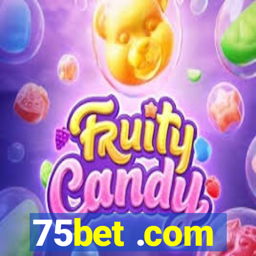 75bet .com